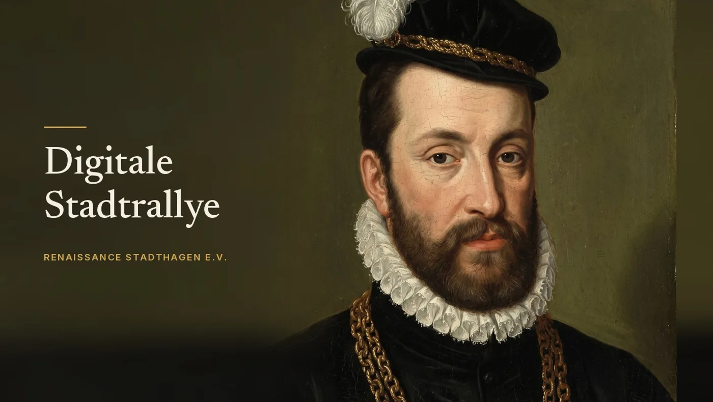 Digitale Stadtrallye des Renaissance Stadthagen e.V. mit einem Porträt von Graf Otto IV. von Holstein-Schaumburg